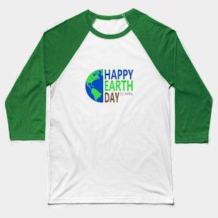 Earth Day 22 April Baseball T-Shirt